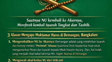 Semangat Nahdlatul Ulama untuk menggelar Muktamar ke-35 bukan sekadar agenda rutin, tapi momentum refleksi dan penguatan jati diri. Demangan digagas sebagai titik awal—tempat yang sarat nilai historis dan spiritual bagi lahirnya NU.