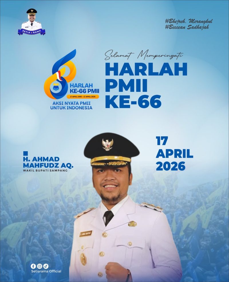 Wakil Bupati Sampang H. Ahmad Mahfudz AQ mengucapkan Selamat Harlah PMII ke-66, 17 April 2026. Semoga PMII terus menjadi garda terdepan dalam mencetak kader yang berintegritas dan berkontribusi nyata untuk Indonesia.